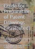 Guide for Preparation of Patent Drawings Guide for Preparation of Patent Drawings